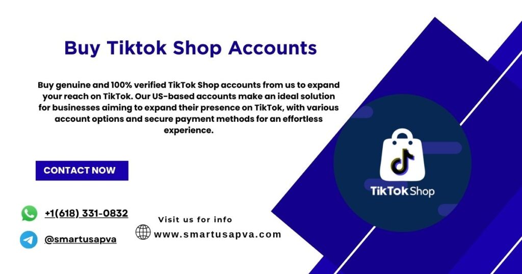 Buy TikTok Shop Accounts